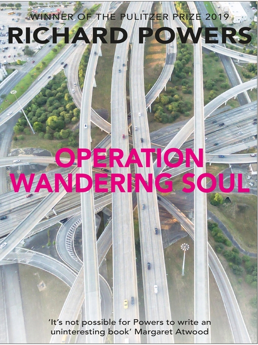 Title details for Operation Wandering Soul by Richard Powers - Available